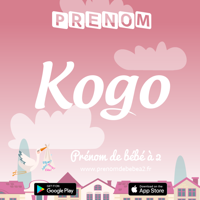 Prénom Kogo : Signification, origine, popularité