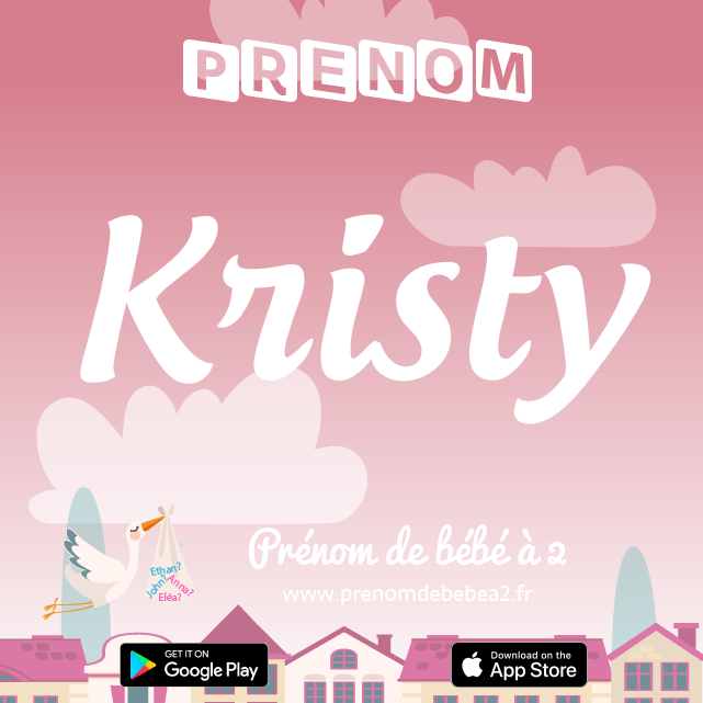 Prénom Kristy : Signification, origine, popularité