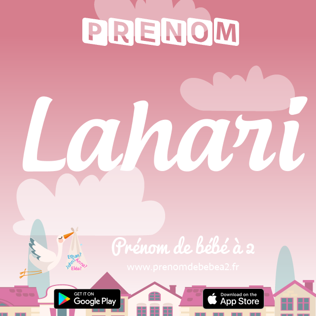 Prénom Lahari : Signification, origine, popularité