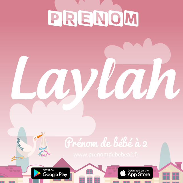 Prénom Laylah : Signification, origine, popularité