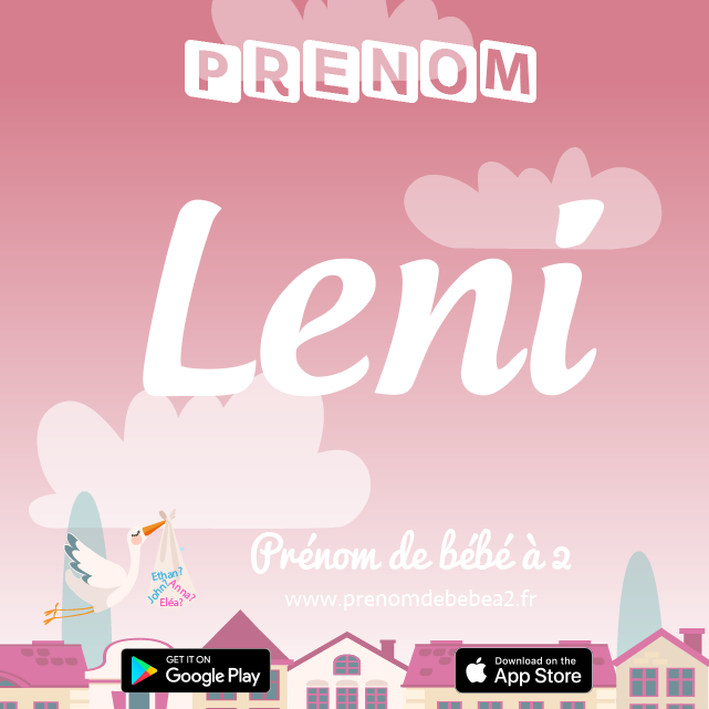 Prénom Leni : Signification, origine, popularité