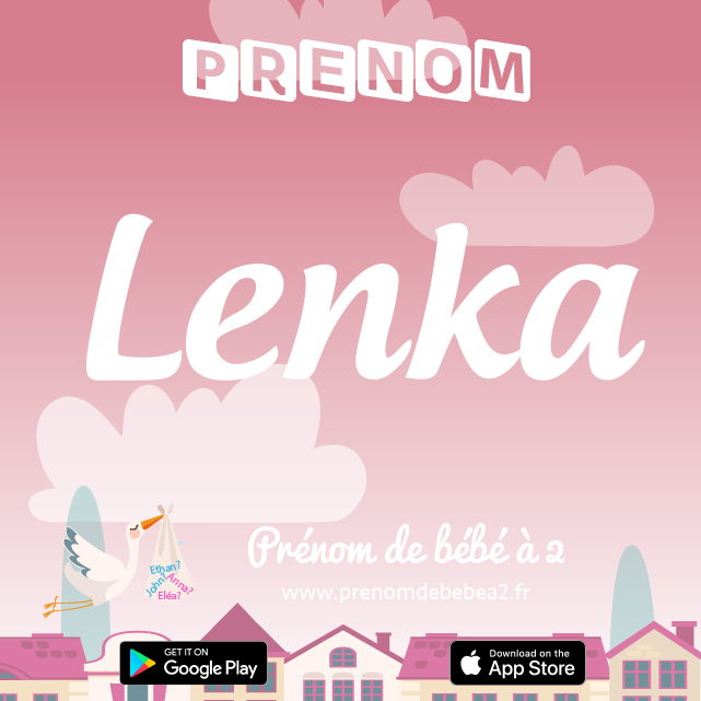 Prénom Lenka : Signification, origine, popularité