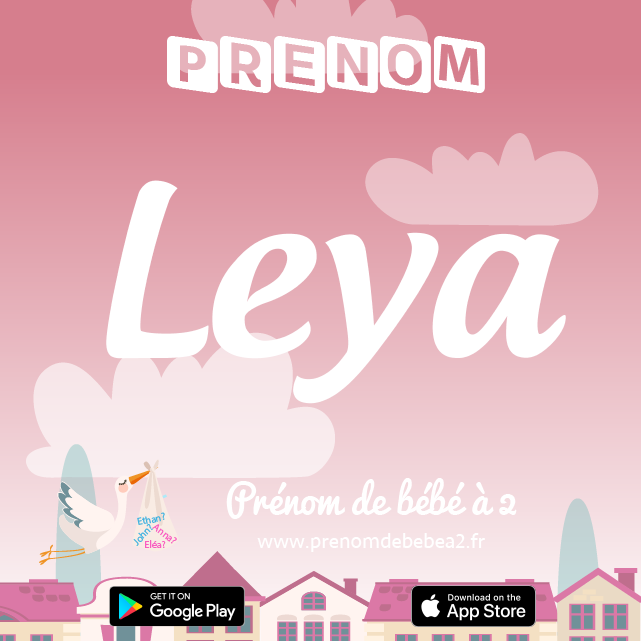 Prénom Leya : Signification, origine, popularité