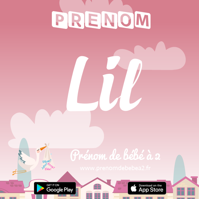 Prénom Lil : Signification, origine, popularité