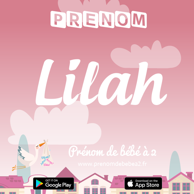 Prénom Lilah : Signification, origine, popularité