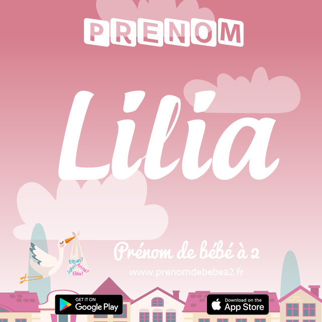 Prénom Lilia : Signification, origine, popularité