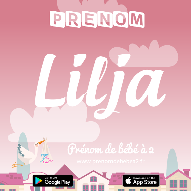 Prénom Lilja : Signification, origine, popularité