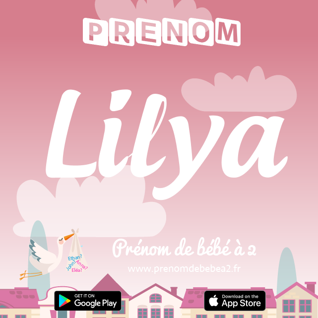 Prénom Lilya : Signification, origine, popularité