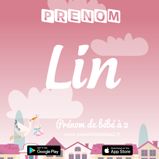 Prénom Lin : Signification, origine, popularité