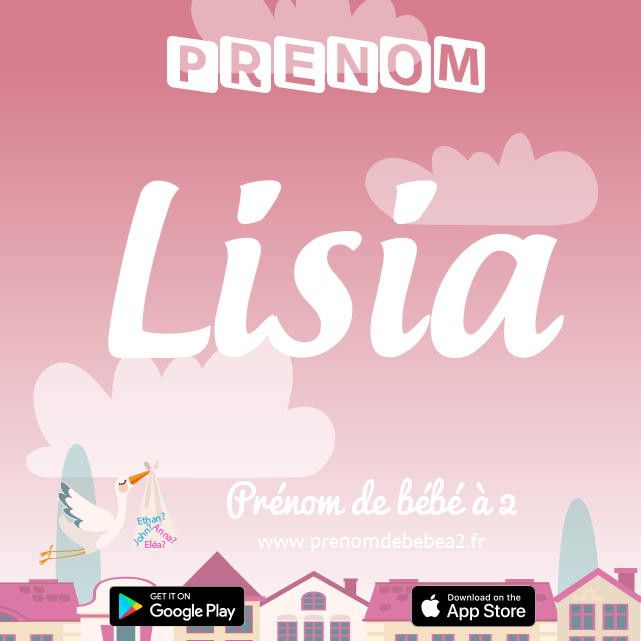 Prénom Lisia : Signification, origine, popularité