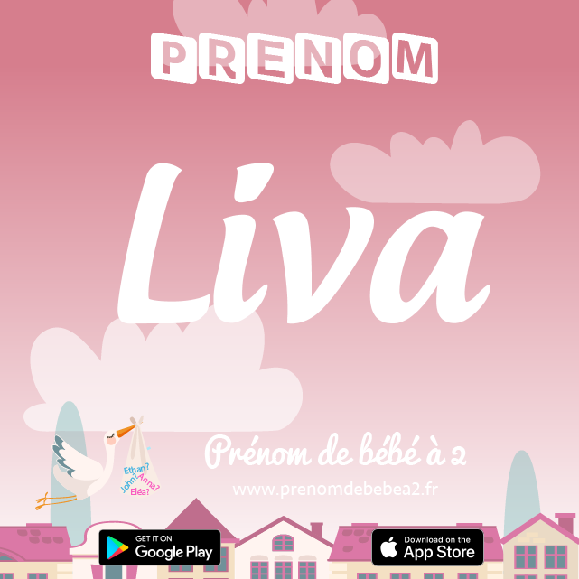 Prénom Liva : Signification, origine, popularité