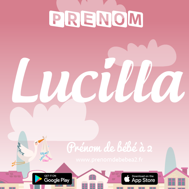Prénom Lucilla : Signification, origine, popularité