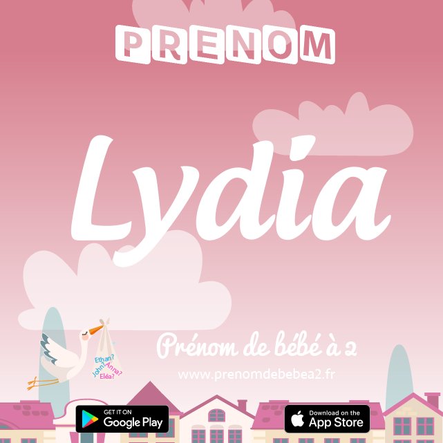 Prénom Lydia : Signification, origine, popularité