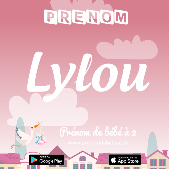Prénom Lylou : Signification, origine, popularité