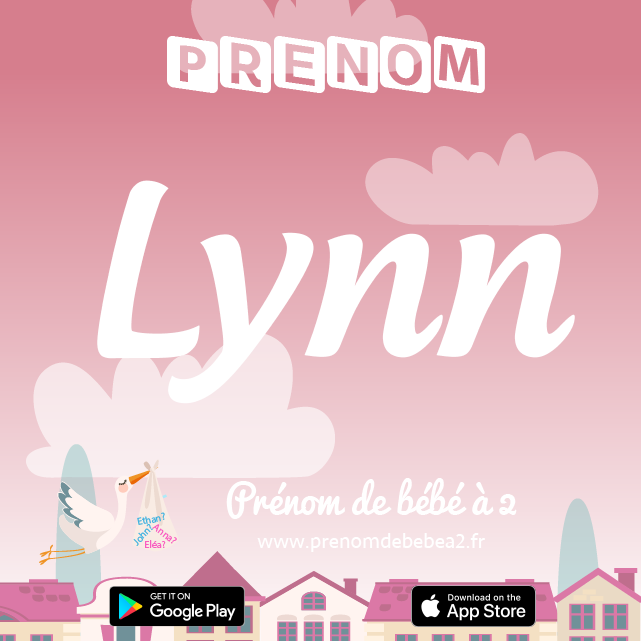 Prénom Lynn : Signification, origine, popularité