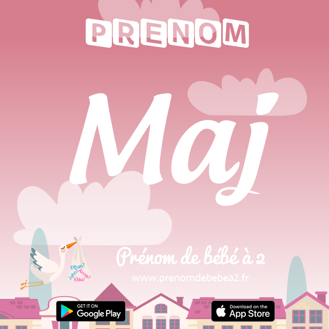 Prénom Maj : Signification, origine, popularité