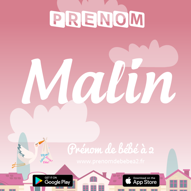 Prénom Malin : Signification, origine, popularité