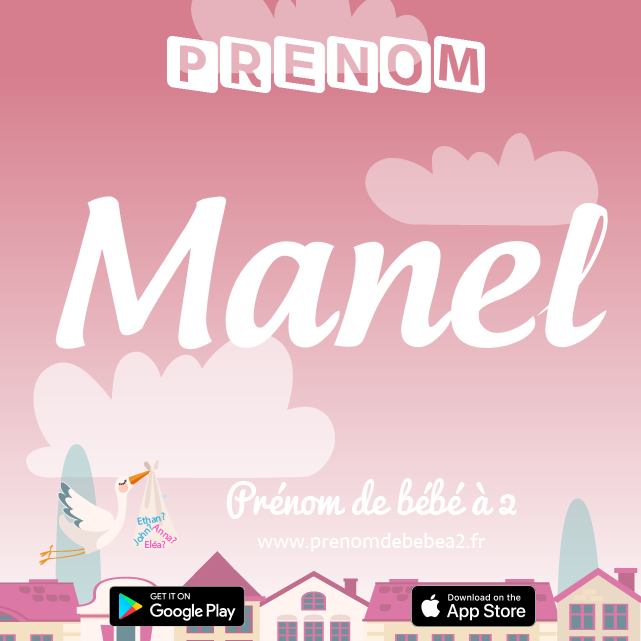Prénom Manel : Signification, origine, popularité