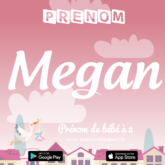 Prénom Megan : Signification, origine, popularité