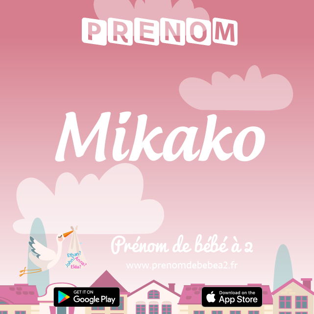 Prénom Mikako : Signification, origine, popularité