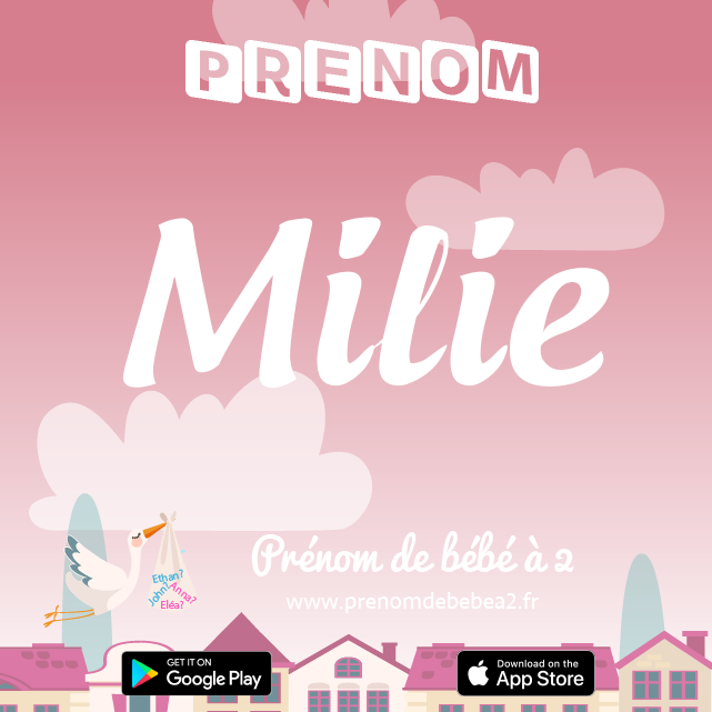 Prénom Milie : Signification, origine, popularité
