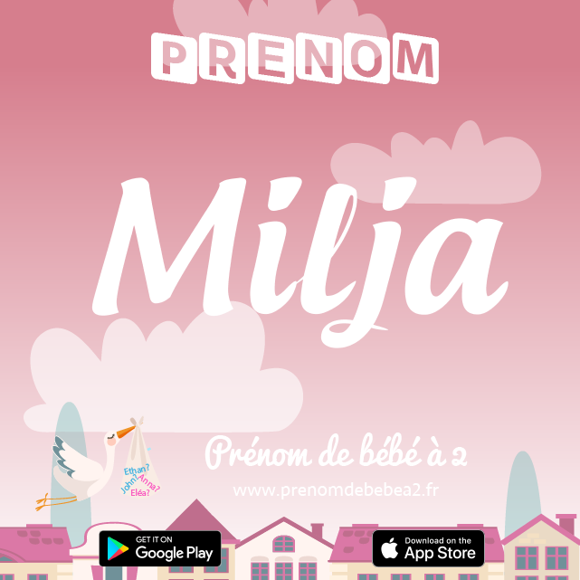 Prénom Milja : Signification, origine, popularité