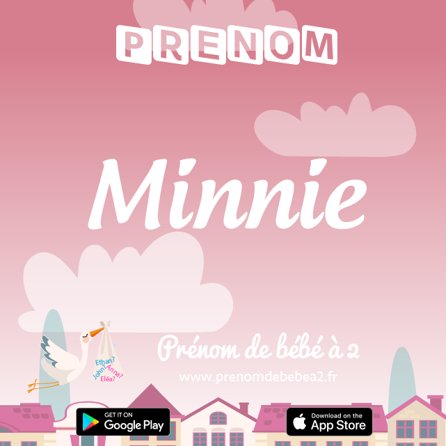 Prénom Minnie : Signification, origine, popularité