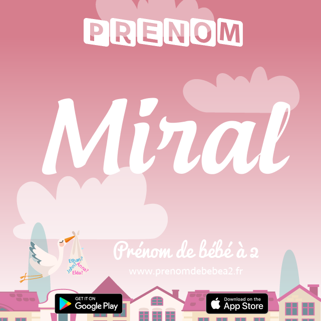 Prénom Miral : Signification, origine, popularité