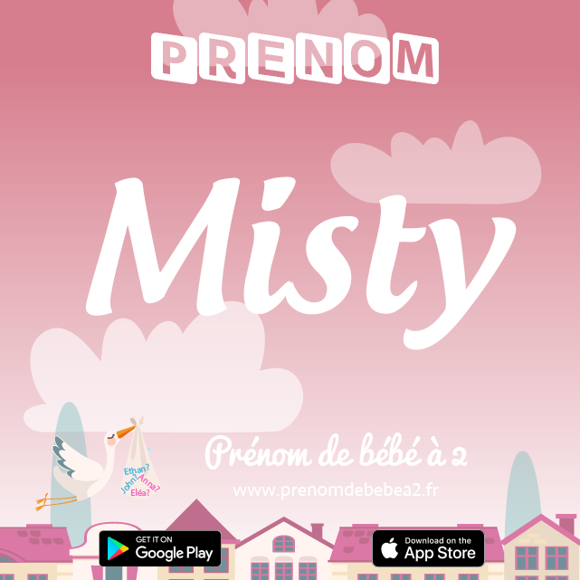 Prénom Misty : Signification, origine, popularité