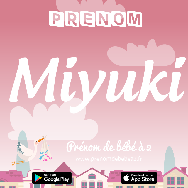 Prénom Miyuki : Signification, origine, popularité