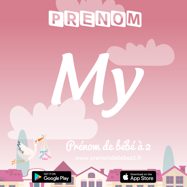 Prénom My : Signification, origine, popularité