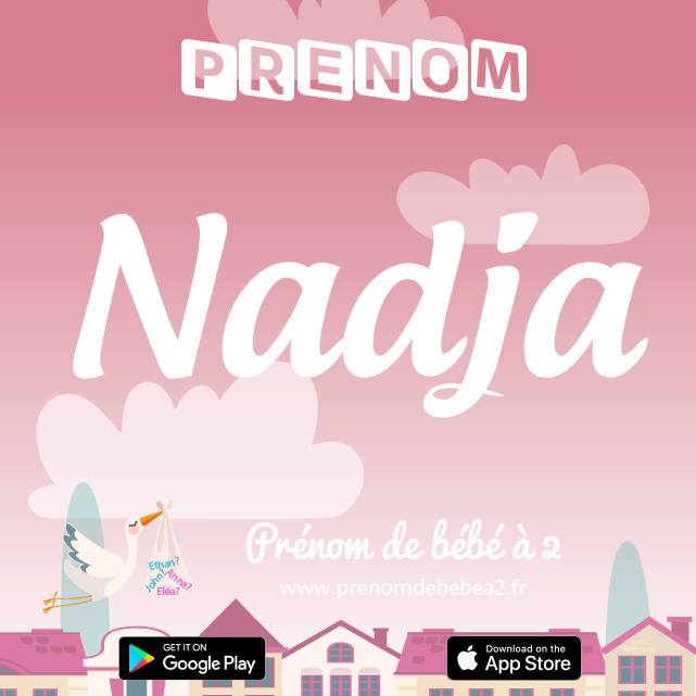 Prénom Nadja : Signification, origine, popularité