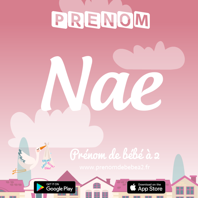 Prénom Nae : Signification, origine, popularité