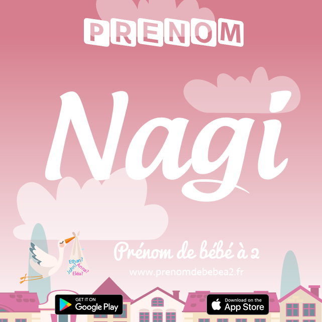 Prénom Nagi : Signification, origine, popularité