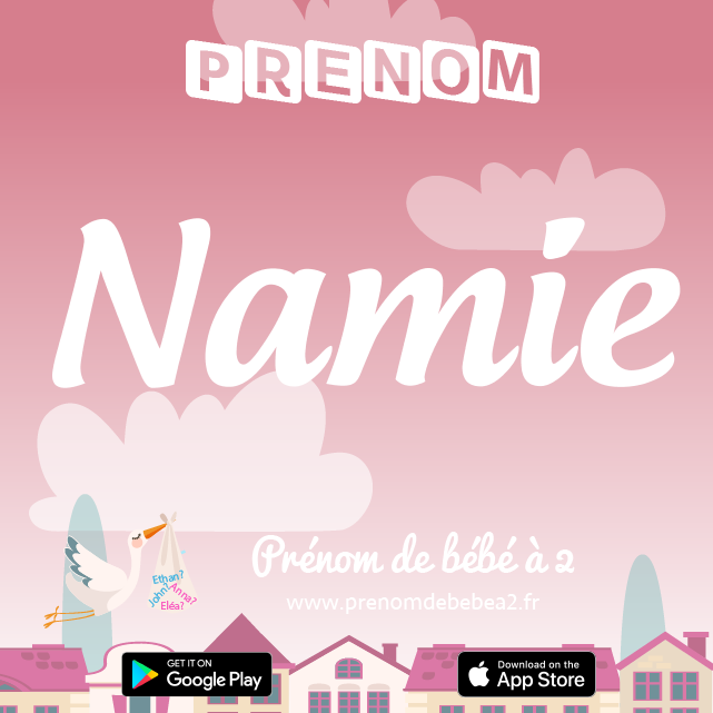 Prénom Namie : Signification, origine, popularité