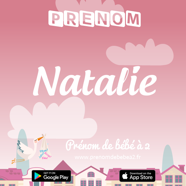 Prénom Natalie : Signification, origine, popularité