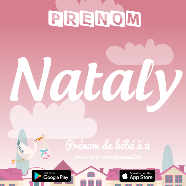 Prénom Nataly : Signification, origine, popularité