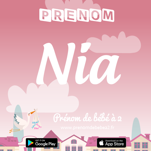 Prénom Nia : Signification, origine, popularité