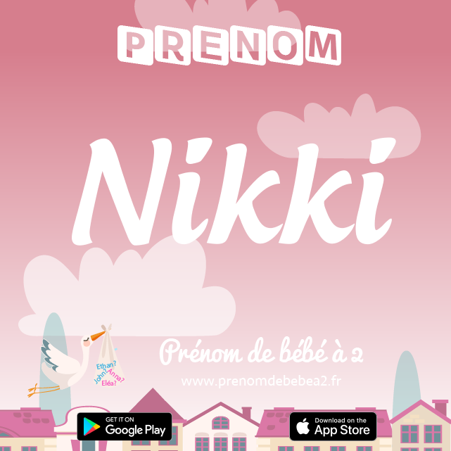 Prénom Nikki : Signification, origine, popularité