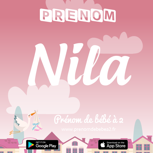 Prénom Nila : Signification, origine, popularité