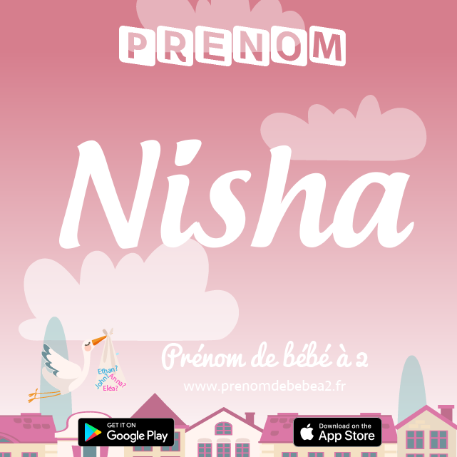 Prénom Nisha : Signification, origine, popularité