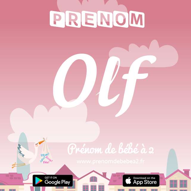 Prénom Olf : Signification, origine, popularité