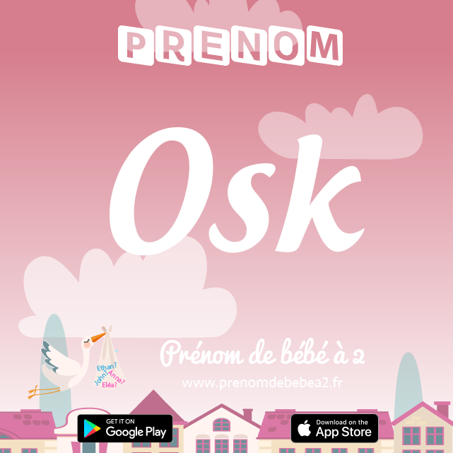 Prénom Osk : Signification, origine, popularité
