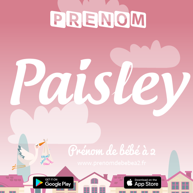 Prénom Paisley : Signification, origine, popularité