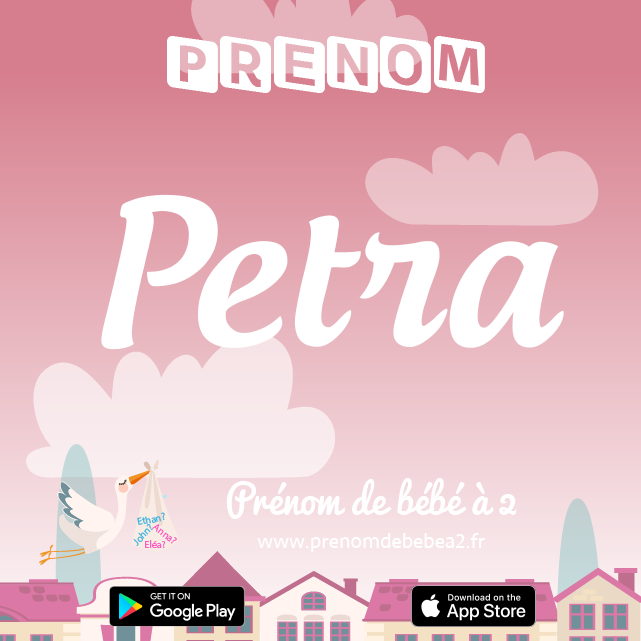 Prénom Petra : Signification, origine, popularité