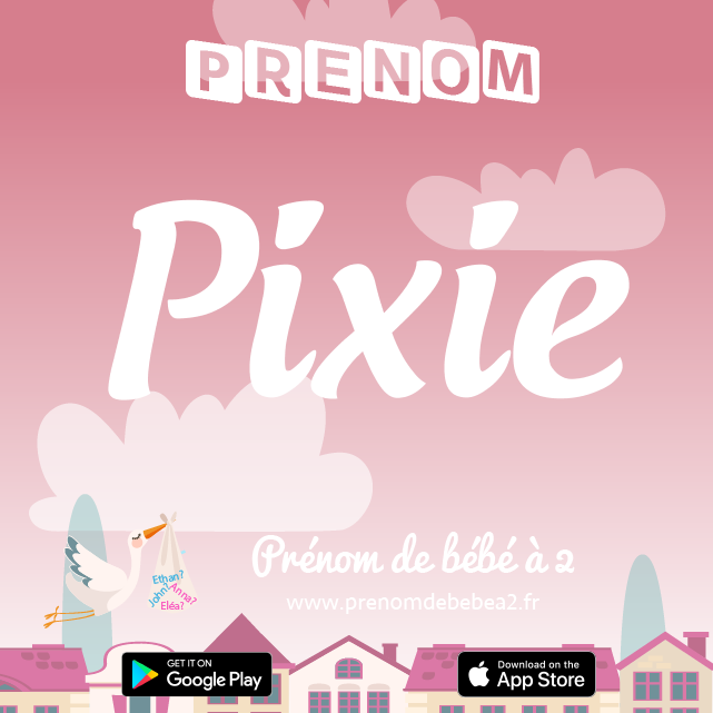 Prénom Pixie : Signification, origine, popularité