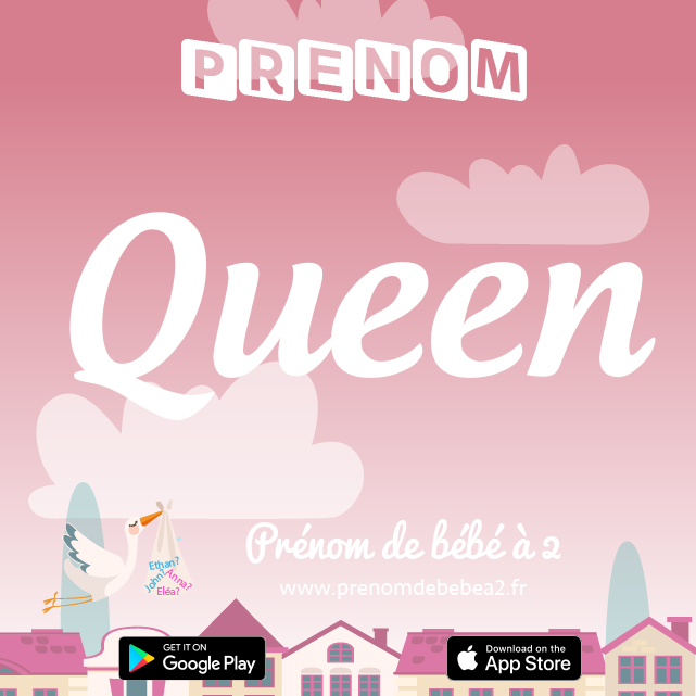 Prénom Queen : Signification, origine, popularité