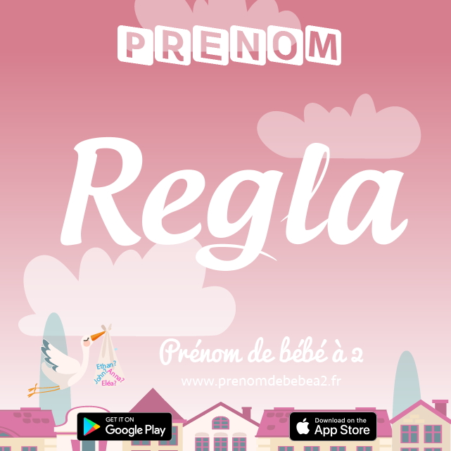 Prénom Regla : Signification, origine, popularité