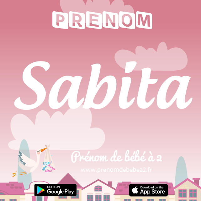 Prénom Sabita : Signification, origine, popularité