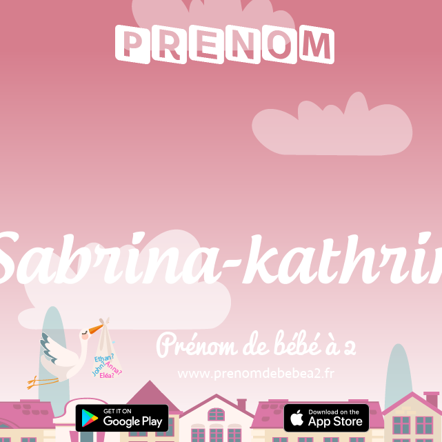 Prénom Sabrina-kathrin : Signification, origine, popularité